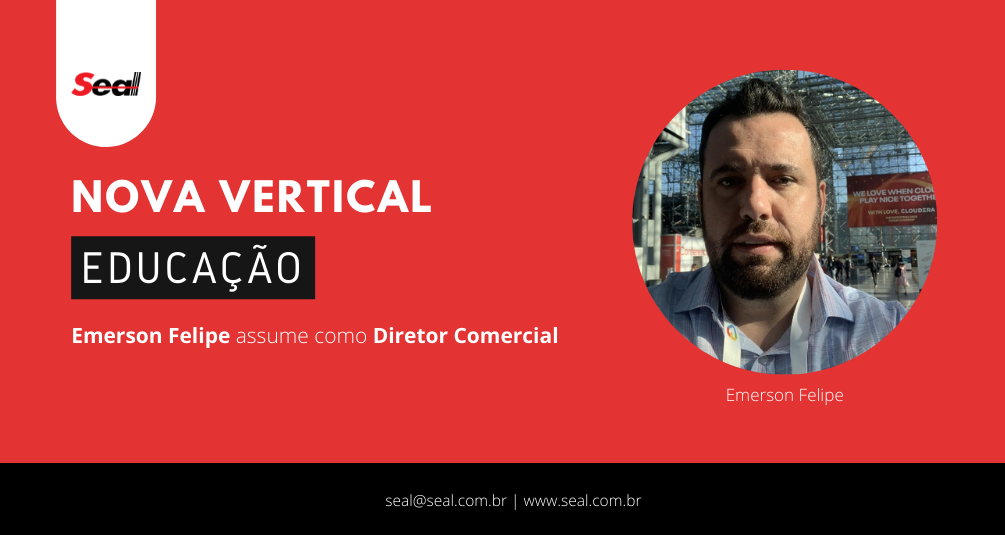 Seal Sistemas contrata Emerson Felipe como Diretor Comercial para nova vertical de educação